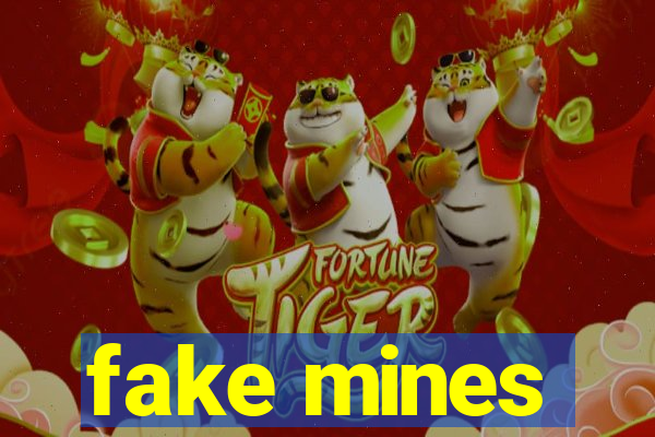 fake mines