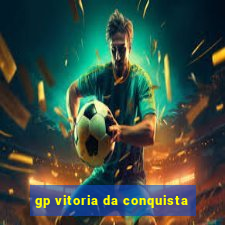 gp vitoria da conquista