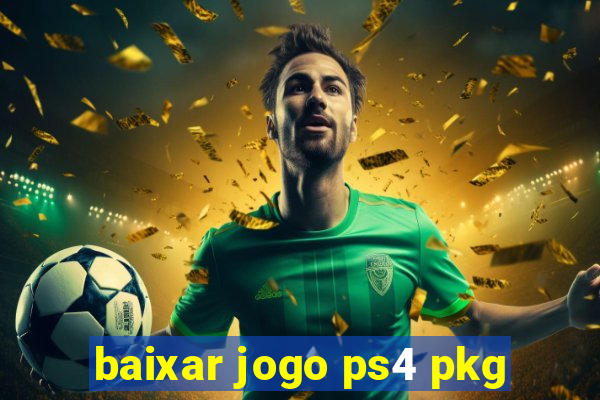 baixar jogo ps4 pkg