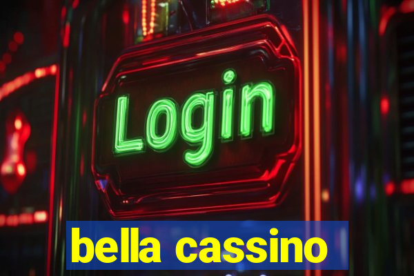 bella cassino