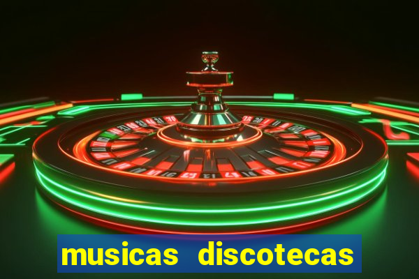 musicas discotecas anos 90