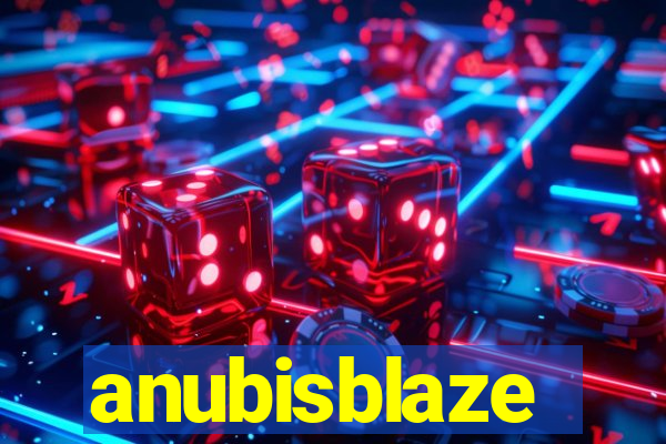 anubisblaze