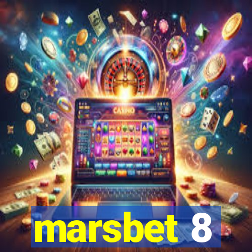 marsbet 8