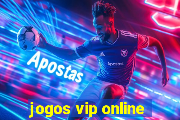 jogos vip online