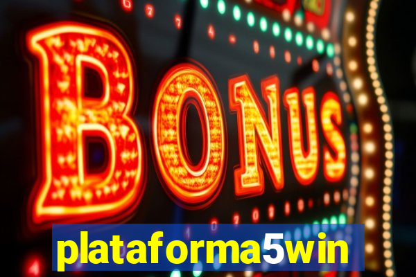 plataforma5win