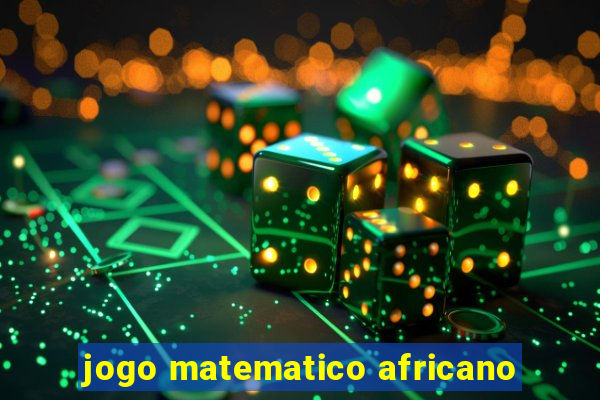 jogo matematico africano