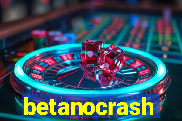 betanocrash