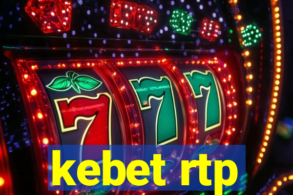 kebet rtp