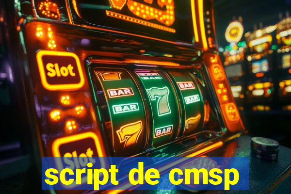 script de cmsp