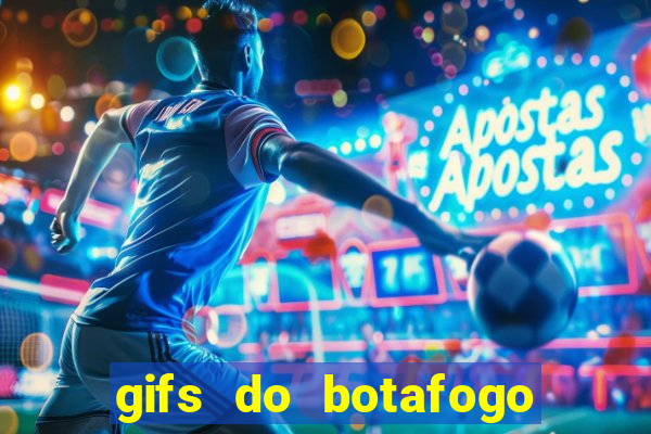 gifs do botafogo para whatsapp