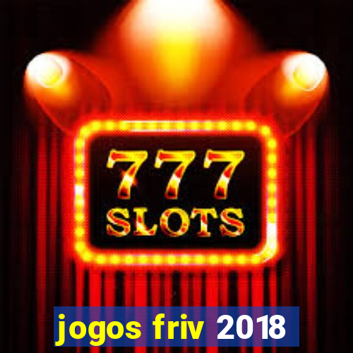 jogos friv 2018