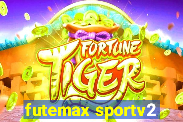 futemax sportv2