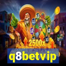 q8betvip