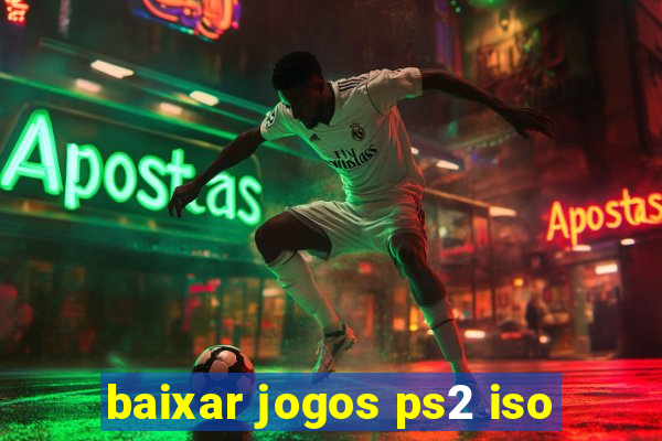 baixar jogos ps2 iso