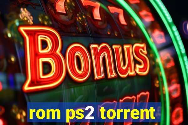 rom ps2 torrent