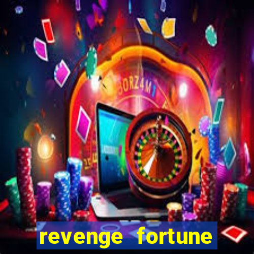 revenge fortune tiger 2