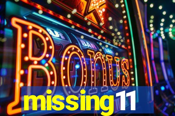 missing11