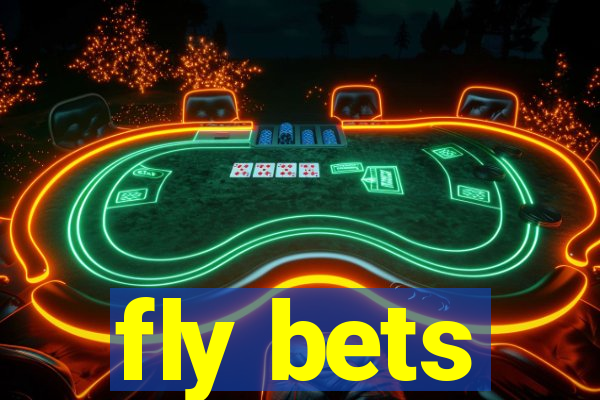 fly bets