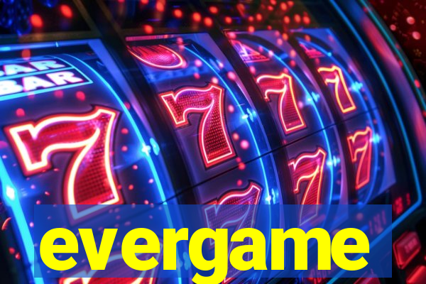 evergame