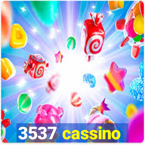 3537 cassino