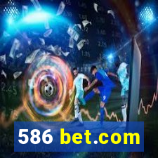 586 bet.com