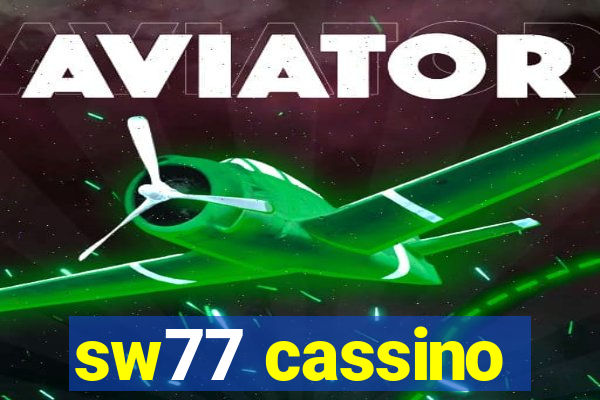 sw77 cassino