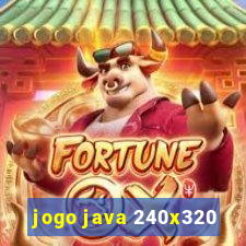 jogo java 240x320