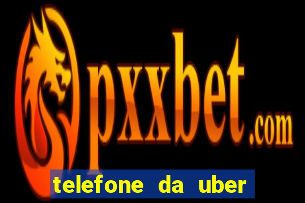 telefone da uber porto alegre