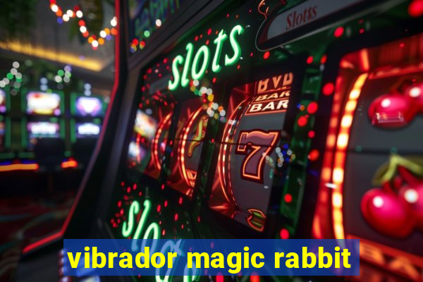 vibrador magic rabbit