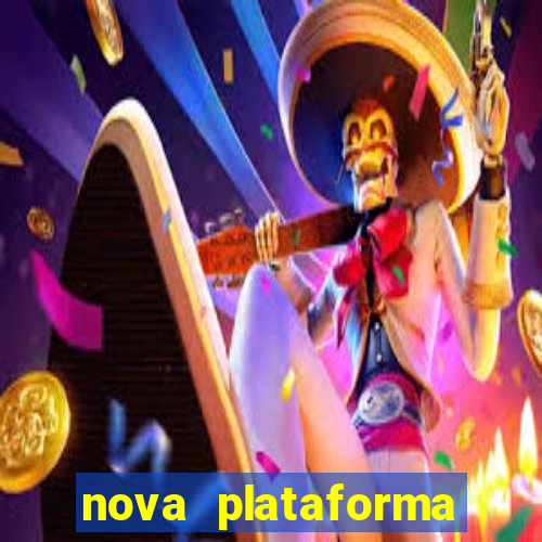 nova plataforma pagando no cadastro cassino