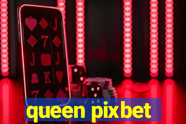 queen pixbet