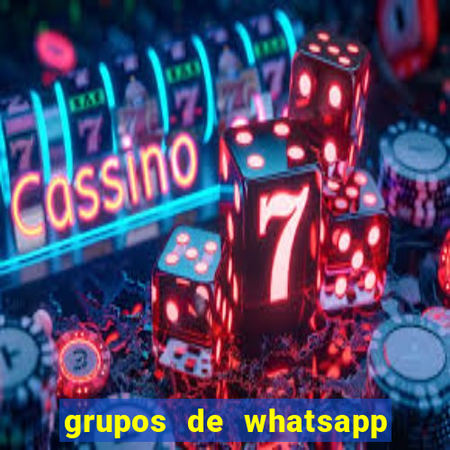 grupos de whatsapp de putaria