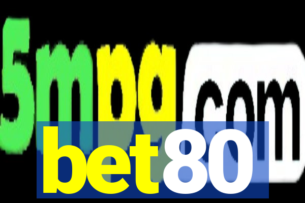 bet80