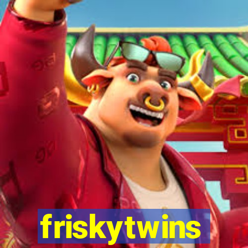 friskytwins