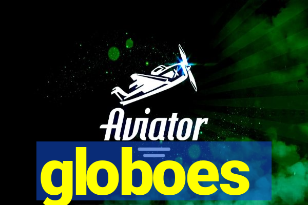 globoes