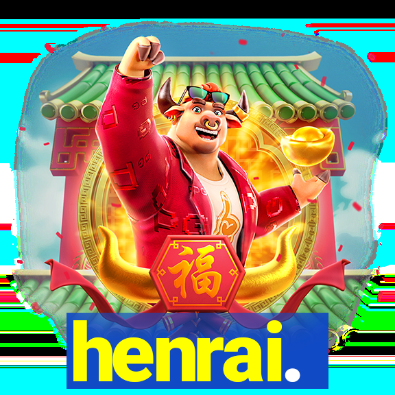 henrai.