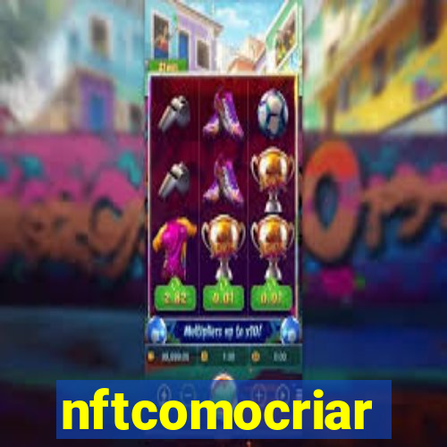 nftcomocriar