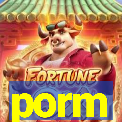 porm