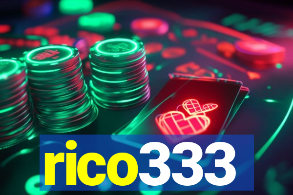 rico333