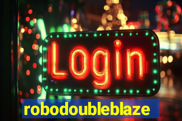 robodoubleblaze