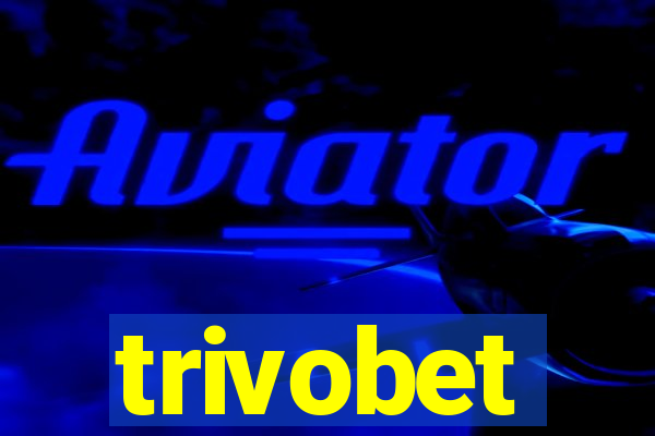 trivobet