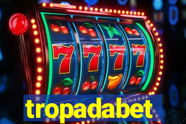 tropadabet