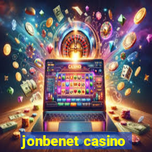 jonbenet casino