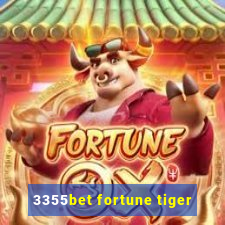 3355bet fortune tiger