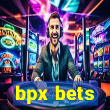 bpx bets