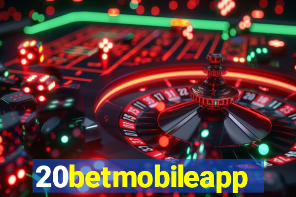 20betmobileapp