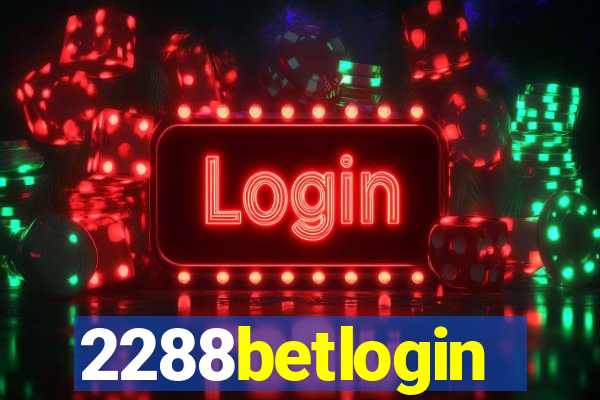 2288betlogin