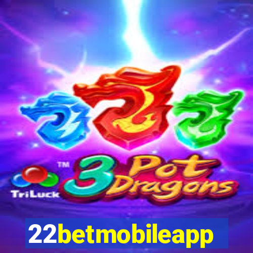 22betmobileapp