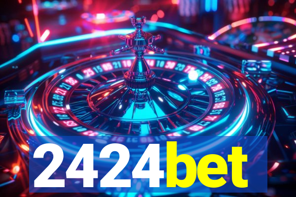 2424bet