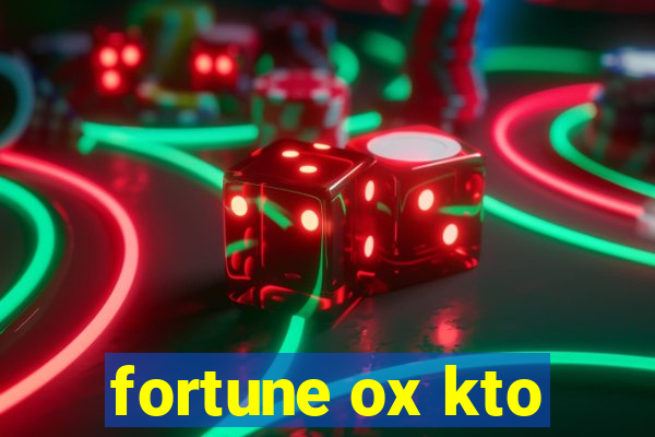 fortune ox kto